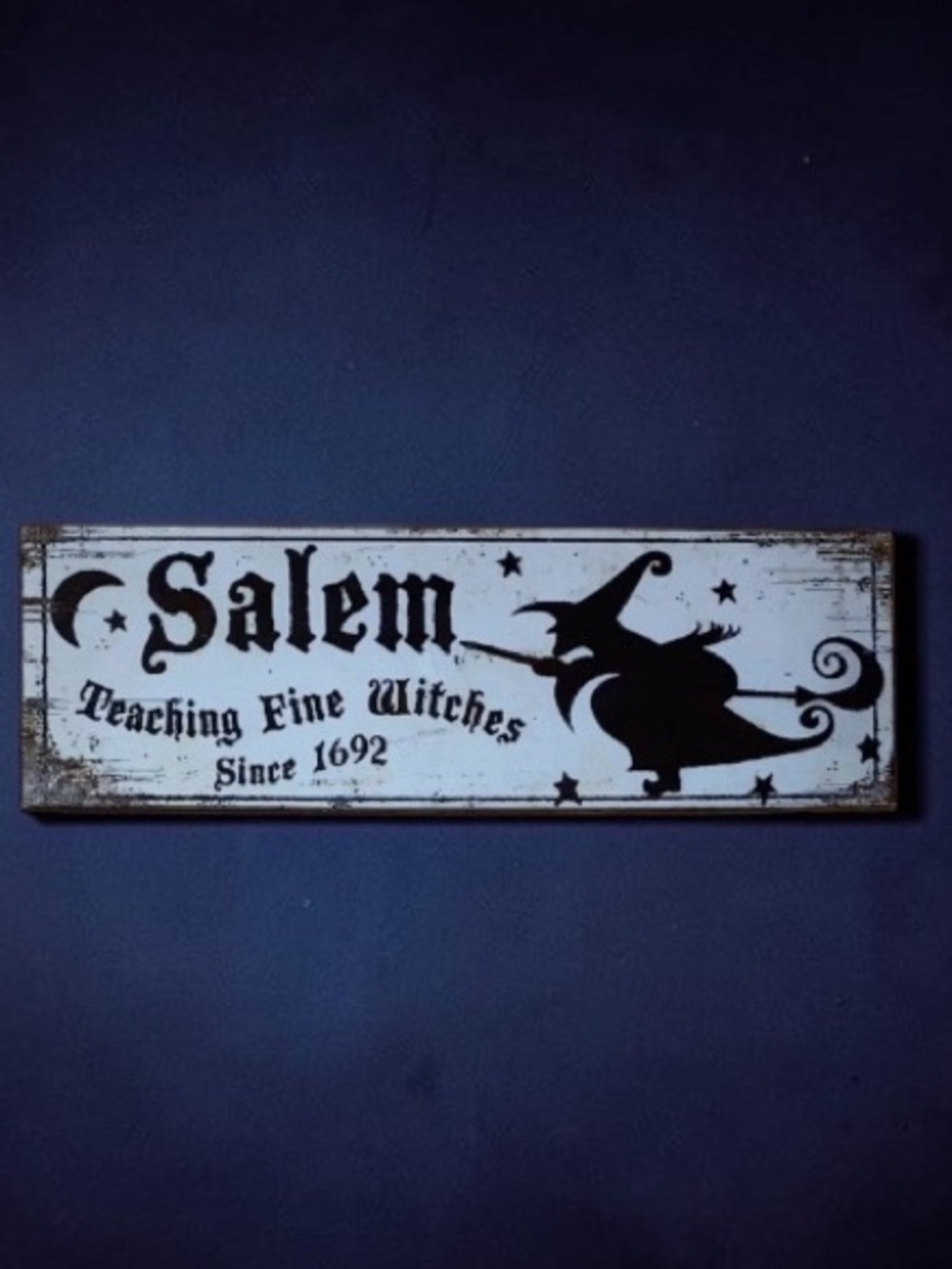 HALLOWEEN SIGN “Salem Teaching Fine Witches Since 1692” Wall Art Off White Black